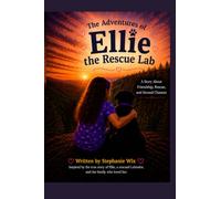 The Adventures of Ellie the Rescue Lab