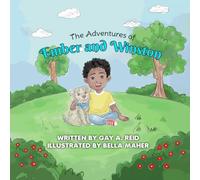 The Adventures of Ember and Winston