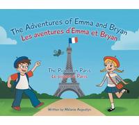 The Adventures of Emma and Bryan; Les aventures d'Emma et Bryan: The Pigeon in Paris; Le pigeon à Paris
