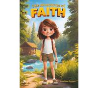 THE ADVENTURES OF FAITH