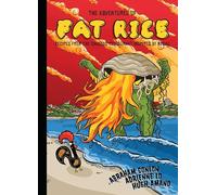 The Adventures of Fat Rice: Recipes from the Chicago Restaurant Inspired by Macau [A Cookbook]