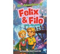The Adventures of Felix and Filo: Into the Portal