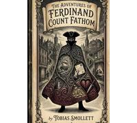 The Adventures of Ferdinand Count Fathom