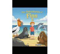 The Adventures of Finn 2: Bedtime Story Collection: A Collection of Heartwarming Tales for Children and Parents to Enjoy Together (Little pirate Finn Adventures)