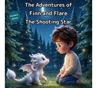 The Adventures of Finn and Flare: The Falling Star: Magical children’s story about friendship and adventure with playful discovery and coloring pages (ages 4-7)