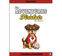 The Adventures of Firulais: Satito Love: A story of culture, baseball and heart...from Puerto Rico!