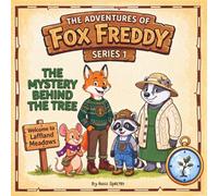 The Adventures of Fox Freddy: Series 1 The mystery behind the tree