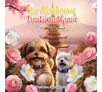 The Adventures of Frankie and Gracie Tokyo Dreams