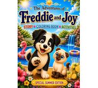 The Adventures of Freddie and Joy: Coloring Book • Special Summer Edition