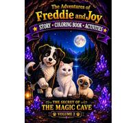 The Adventures of Freddie and Joy: The Secret of the Magic Cave