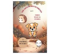 THE ADVENTURES OF FRIENDS NR. 2: THREE MAGICAL STORIES