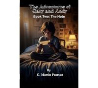 The Adventures of Gary and Andy: Book Two: The Note