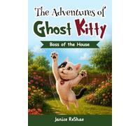 The Adventures of Ghost Kitty: Boss of the House