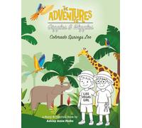 The Adventures of Giggles & Wiggles: Colorado Springs Zoo (The Adventures of Giggles & Wiggles Story and Coloring Books)
