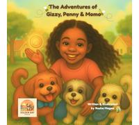 The adventures of Gizzy, Penny & Momo