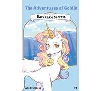 The Adventures of Goldie: Dark Lake Secrets