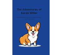 The Adventures of Gordo Miller