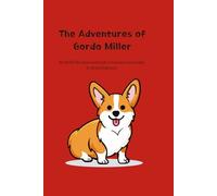 The Adventures of Gordo Miller: UK