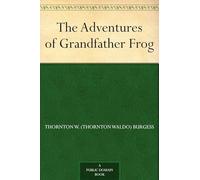 The Adventures of Grandfather Frog