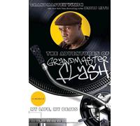 The Adventures of Grandmaster Flash: My Life, My Beats - A Memoir