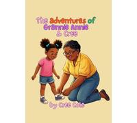 The Adventures of Grannie Annie & Cree: 1 (LYF Kids)
