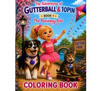The Adventures of Gutterball & 10pin & Sadie Book 1: The Runaway Kite Book 1