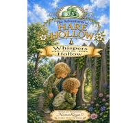 The Adventures of Hare Hollow: Whispers From The Hollow