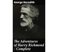 The Adventures Of Harry Richmond - Complete (ebook)