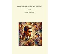 The adventures of Heine (Classic Books)