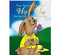 The Adventures of Hip Hop: Hip Hop finds the Yellow Easter Egg