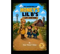 The Adventures of Honey's Lil B's: I Spy Something