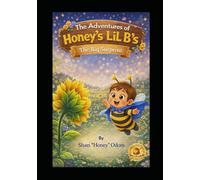 The Adventures of Honey's Lil B's: The Big Surprise