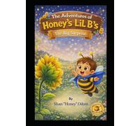 The Adventures of Honey's Lil B's: The Big Surprise