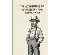THE ADVENTURES OF HUCKLEBERRY FINN