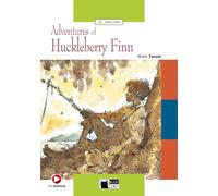The adventures of Huckleberry Finn. Con file audio MP3 scaricabili: Adventures of Huckleberry Finn + audio CD + App