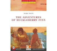 The adventures of Huckleberry Finn. Helbling Readers Red Series. Registrazione in inglese americano. (Level A2). Per la Scuola media. Con espansione online: Helbling Readers Red Series / Level 3 (A2)
