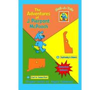 The Adventures of J. Pierpont of McPooch: 7. Connecticut: Cool in Connecticut/8. Delaware: Daydreaming in Delaware