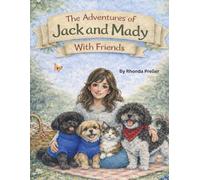 The Adventures of Jack and Mady With Friends
