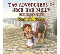 The Adventures of Jack and Milly: Rags and Riches