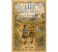 THE ADVENTURES OF JENNY: Not What We Expected
