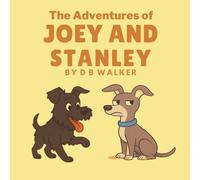 The Adventures Of Joey And Stanley
