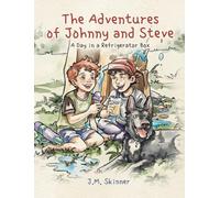 The Adventures of Johnny and Steve: A Day in a Refrigerator Box