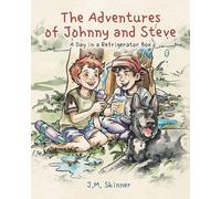 The Adventures of Johnny and Steve: A Day in a Refrigerator Box
