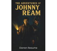 The adventures of Johnny Ream