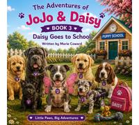 The Adventures of Jojo & Daisy: Daisy goes to school