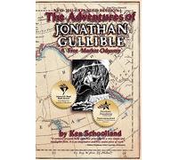 The Adventures of Jonathan Gullible: A Free Market Odyssey