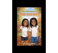 The Adventures of Kay and Kee
