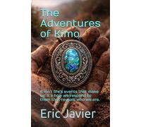 The Adventures of Kimo: It isn’t life’s events that make us. It’s how we respond to them that reveals who we are.