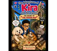 The Adventures of Kira and Her Family : The Secret of the Hidden Map
