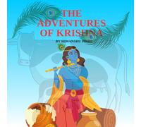 THE ADVENTURES OF KRISHNA: 25 TALES (PART 01)